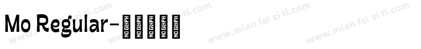 Mo Regular字体转换
